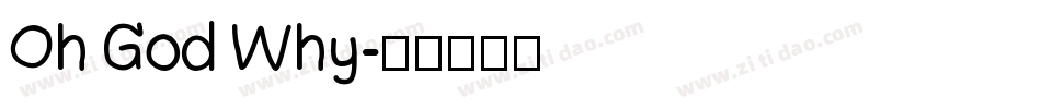 Oh God Why字体转换